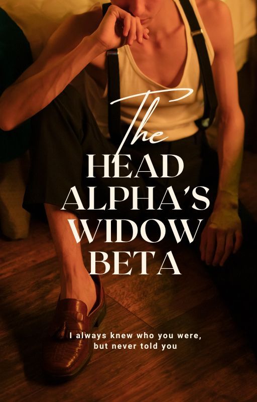 The Head Alpha's Widow Beta by Innocence_Escaped