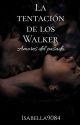 La tentación de los Walker by isabella9084