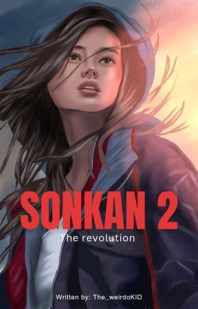 Sonkan 2 (The Revolution) by The_WeirdoKID