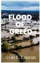 Flood of Greed by AlvinLauran