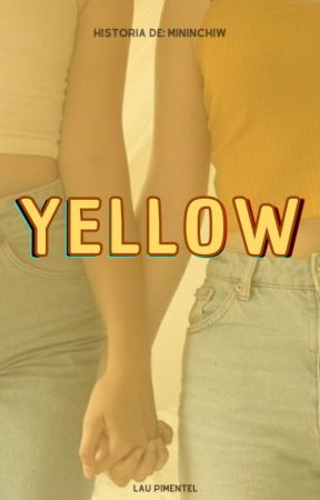 Yellow ┊ Freenbecky ┊ by LauPimentel