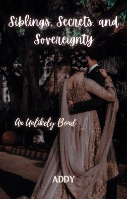 Siblings, Secrets, and Sovereignty: An Unlikely Bond cover