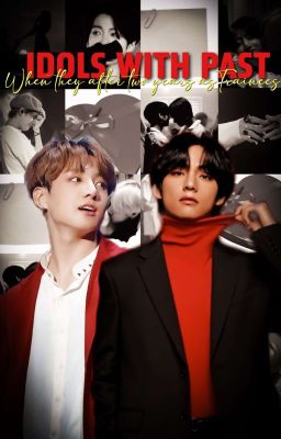 Idols with Past | Taekook cover