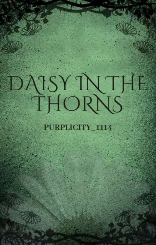 Daisy in the Thorns  by purplicity_1114