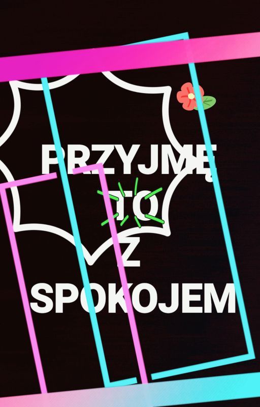 Przyjmę to z spokojem by PLpisarka