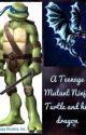 A Teenage Mutant Ninja Turtle And His Dragon (Completed!!!!!!) by Sydney626