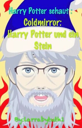 Harry Potter schaut Coldmirror:Harry Potter und ein Stein by LarrabyTuth