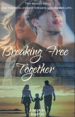 Breaking Free Together  cover