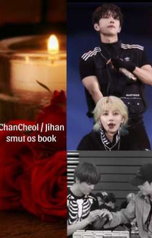 ChanCheol/JiHan smut os book by _kpopstan_4ever