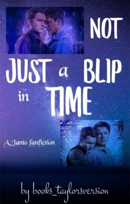 Not Just a Blip in Time - A Janto Fanfiction by books_taylorsversion