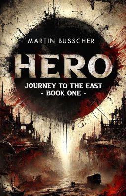 Hero - Book One - Journey To The East cover