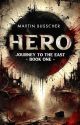 Hero - Book One - Journey To The East by Thewbs