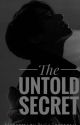 THE UNTOLD SECRET  by Purvabhosale15