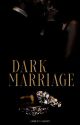 The Dark Marriage  by jennie7908