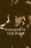 whisper in the dark