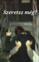 Szeretsz még?  by graceful_19