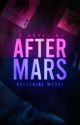 After Mars by StoryWriterKato