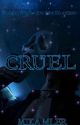 Cruel  18 by MikaMler