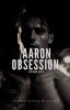 AARON OBSESSION | OG 