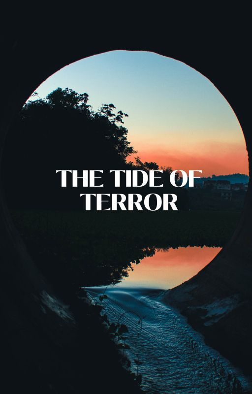 The Tides of Terror by Rutishree23