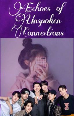 Echoes Of Unspoken Connections cover