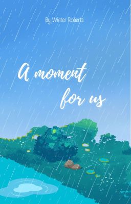 A moment for us cover