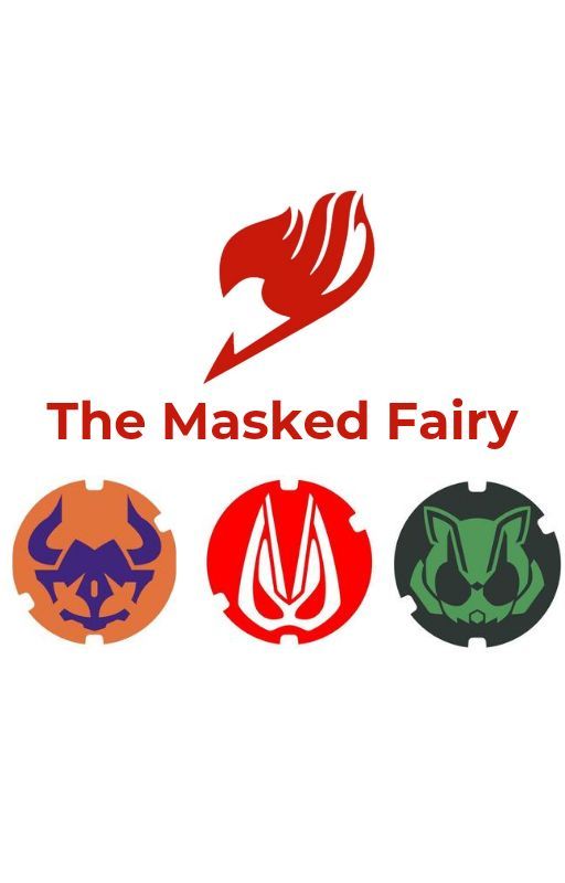 "The Masked Fairy" (Fairy Tail x Male Reader) by H3nryD4no