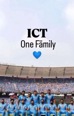 ICT : One Family💙 cover