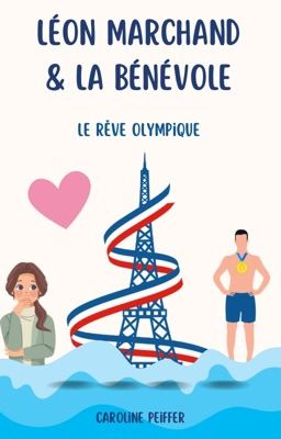 Le rêve olympique : Léon Marchand & la bénévole cover