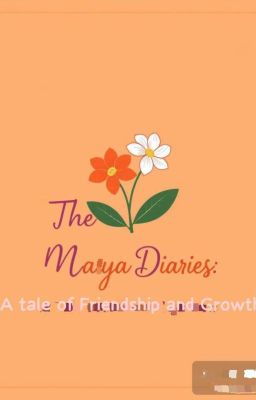 The Maya diaries: A Tale of Friendship and Growth cover