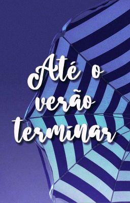 Até o verão terminar cover