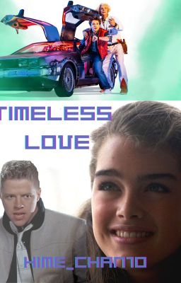 Timeless Love [Back to the Future Fanfic] cover