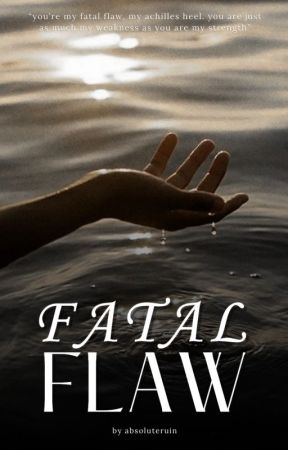 fatal flaw | f. odair by absoluteruin