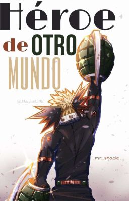 Héroe de otro mundo (Bakugou Katsuki) cover