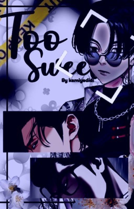 TOO SWEET (Dark! lookism x Reader)  by KamiyaDidi