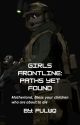 Girls Frontline: Paths Yet Found by 7312ab