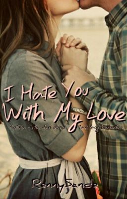 I Hate You With My Love cover