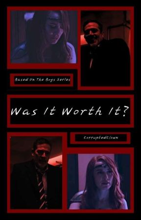 Was It Worth It? | Queen Maeve X Male Reader by CorruptedClown