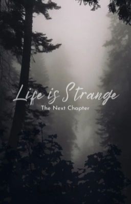 Life Is Strange: The Next Chapter cover