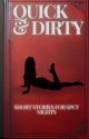 Quick & Dirty: Short Stories for Spicy Nights by QUICKANDDIRTY