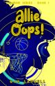 Allie Oops! · ROMDUNK Series BOOK 1 · by marsaumell