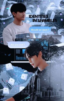 🩸Identities in shambles 💻🔏 KIMCHAY AU🩸 cover