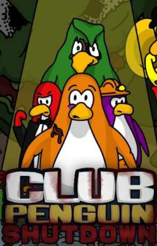 Club Penguin Shutdown: World Malfunction (Club Penguin Shutdown X Male Reader) by Inferno55