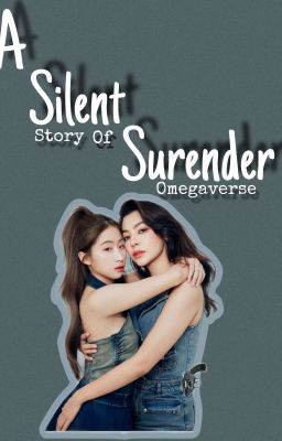 A Silent Surrender  (Omegaverse) cover