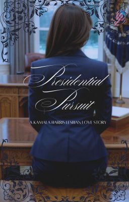 Presidential Pursuit: A Kamala Harris lesbian love story cover