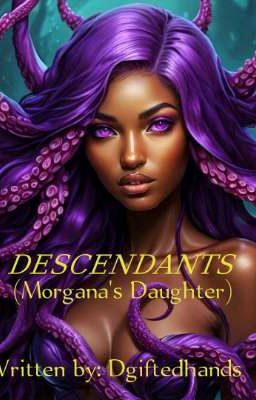 Descendants (Morgana's Daughter) 🐉🐙🧜🏾‍♀️ cover