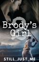 Brody's Girl 2 by still_just_me