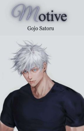 Motive-Gojo Satoru  by Airinbabe