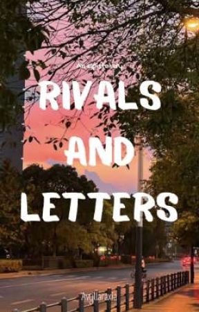 Rivals and Letters by Avyllaraxia