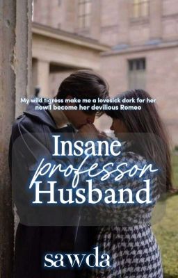 • Insane professor husband •          cover